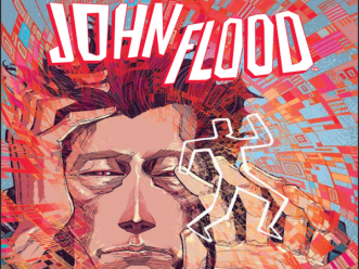 john-flood-1-review-x-writer-justin-jordan-talks-x-and-his-move-from-superhero-comics