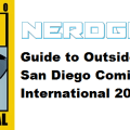 Nerdgeist Guide to outside events at sdcc 2016