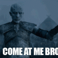 game-of-thrones-come-at-me-bro